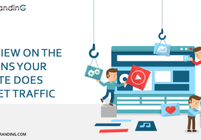 OVERVIEW ON THE REASONS YOUR WEBSITE DOES NOT GET TRAFFIC